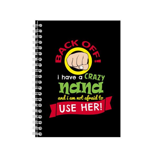 Crazy Nana Notebook Grandma Gift Idea Writing Book A4 Notepad Pad 22