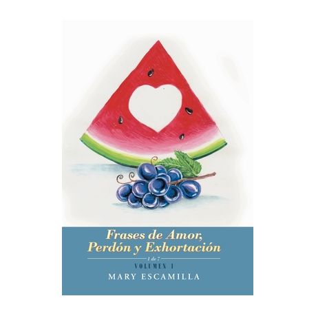 Frases De Amor, Perd?n Y Exhortaci?n: Volumen 1 | Buy Online in South  Africa 