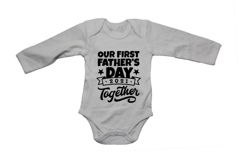 Our First Father's Day 2021 - Long Sleeve - Baby Grow