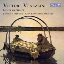 Vittore Veneziani: Liriche Da Camera (CD / Album)