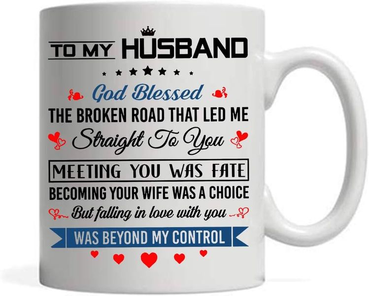 To my husband-Mother's day-Father's day-Valentines-Christmas Mug