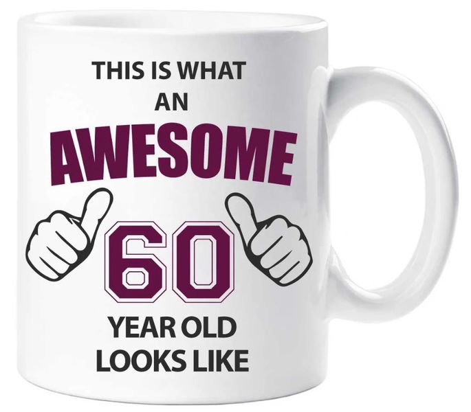 This What An Awesome 60 Year Old Looks Like 60th Birthday Gift Mug