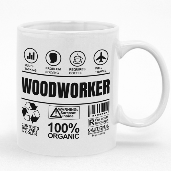 Fun Woodworker Mug - Gift Idea for Birthday or Christmas