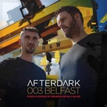 Afterdark: 003 Belfast (CD / Album)