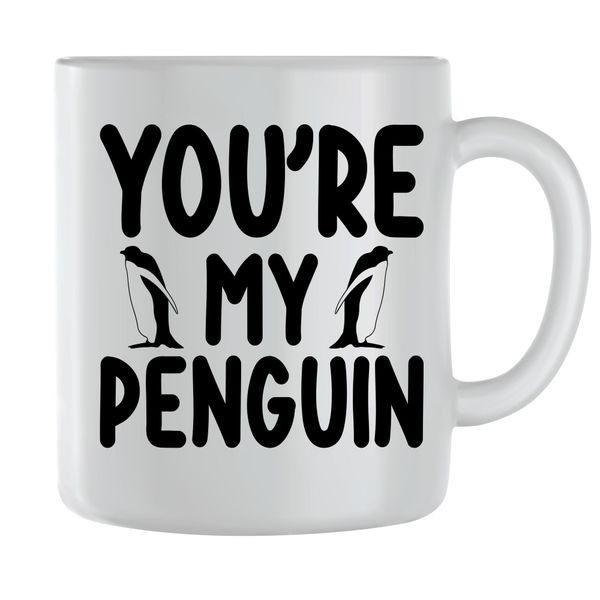 You're mine Coffee Mugs for Men Women Penguins Graphic Sayings Present 126