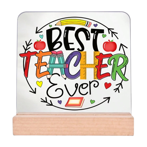 Best Teacher Ever Acrylic Desk Plaque with Wooden Stand - Multicolor