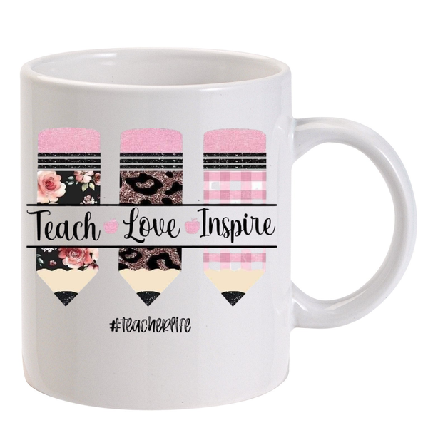 Teach Love Inspire Printed Coffee Mug