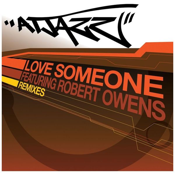 Atjazz Ft. Robert Owens - Love Someone (Remixes) 12" Vinyl