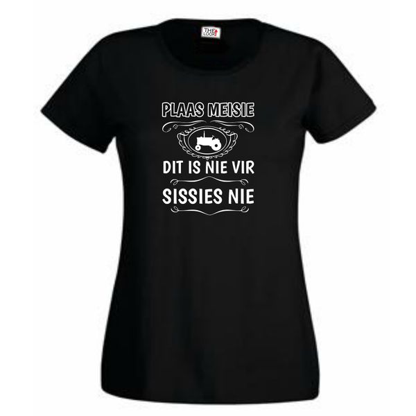 Think Out Loud Ladies "Plaasmeisie dis nie vir sissies nie" Short Sleeve