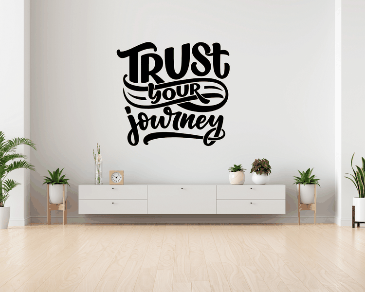 Trust Your Journey Motivational Wall Decal Sticker - Vinyl Home Decor