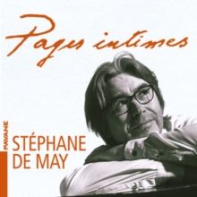 Stéphane De May: Pages Intimes (CD / Album)