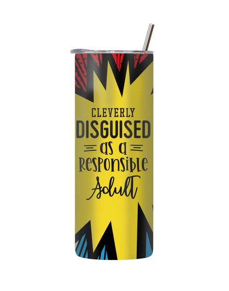 Disguised 20 Oz Tumbler with Lid Straw Trendy Comic Saying Graphic Gift 212