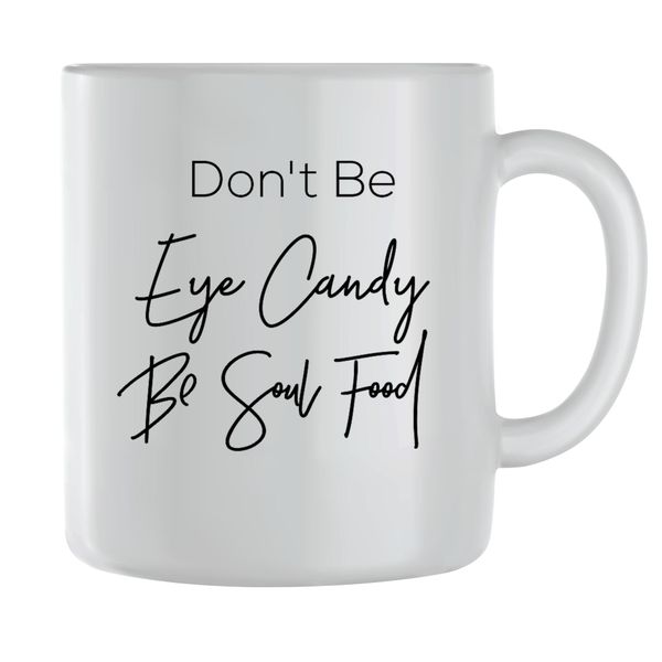 Soul Food Coffee Mugs for Men Women Motivational Saying Graphic Cup Gift169