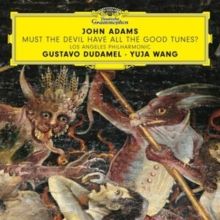 John Adams: Must the Devil Have All the Good Tunes? (Vinyl / 12" Album)