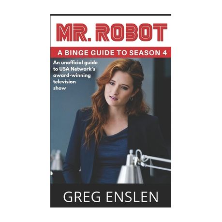 Mr. Robot Binge Guides —