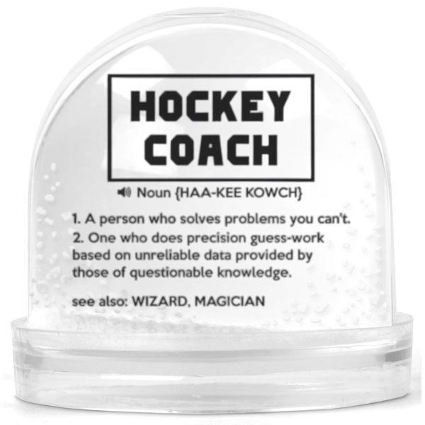 Hockey Coach Noun Gift Snow Globe