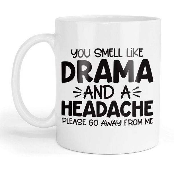 You Smell Like Drama Christmas Birthday Gift Mug