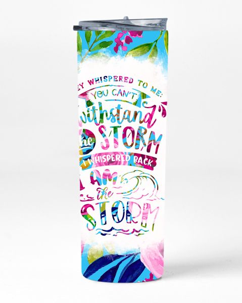 They Whispered 20oz Insulated Skinny Tumbler Sublimation With Straw 011