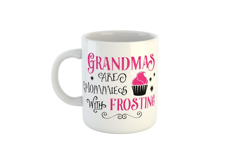 Grandmas Are Mommies With Frosting