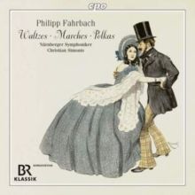 Philipp Fahrbach: Waltzes/Marches/Polkas (CD / Album)
