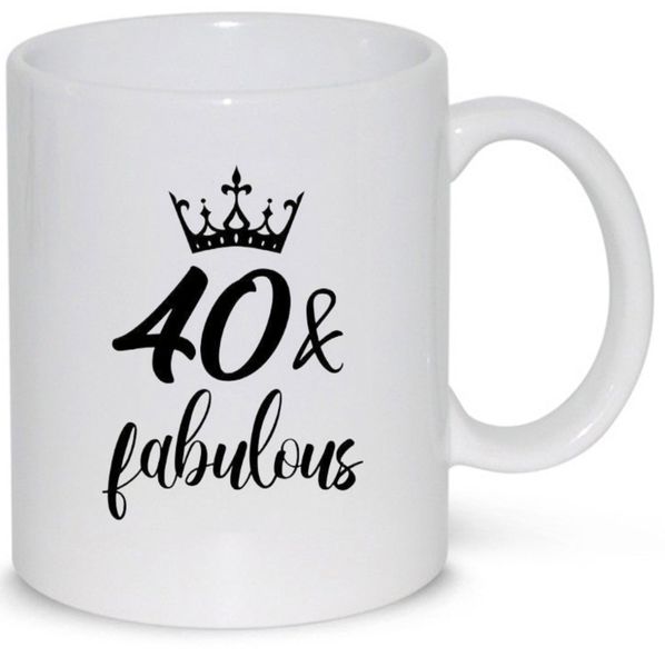 40 and fabulous- Father's day - Christmas - Valentines Mug