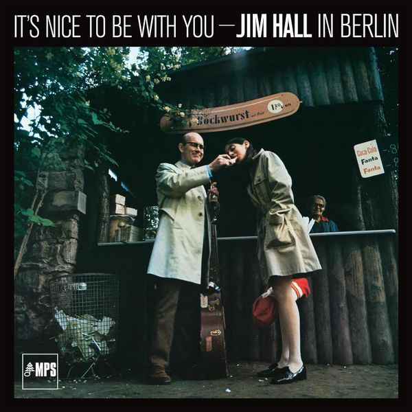 Jim Hall - It's Nice to Be With You