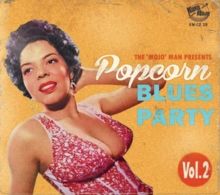 The 'Mojo' Man Presents: Popcorn Blues Party (CD / Album)