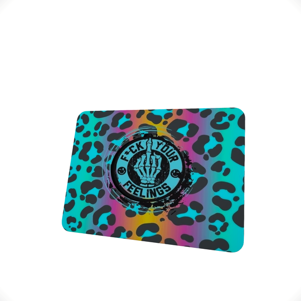 F Your Feelings - Mouse Pad