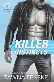 Killer Instincts: A best friend's little sister opposites attract