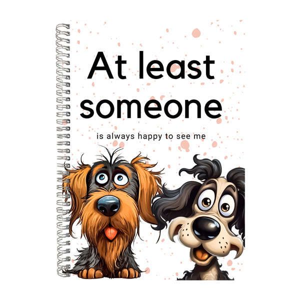At Least A4 Notebook Pad with Lines for Dog Lovers Funny Graphic Present005