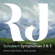 Schubert: Symphonies 2 &amp; 3 (SACD / Hybrid Digipak)