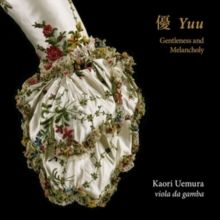 Yuu: Gentleness and Melancholy (CD / Album)