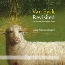 Van Eyck: Revisited (CD / Album with DVD)