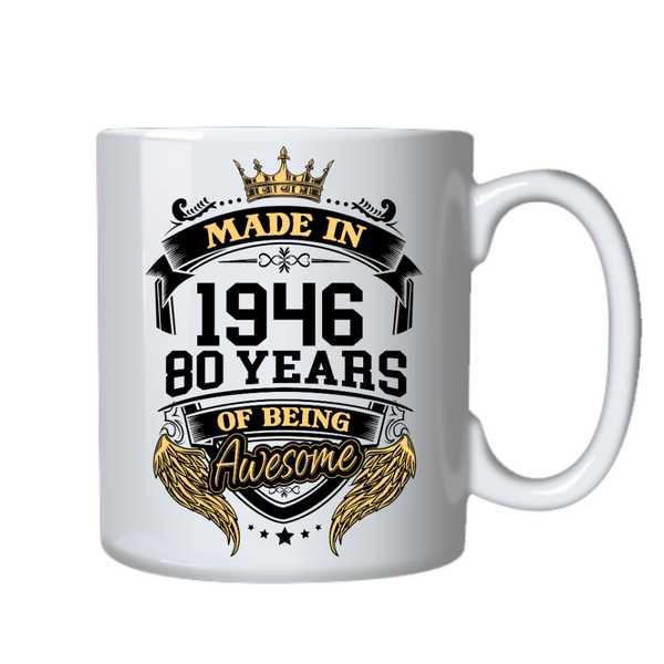 80 Years Old Made in 1946 Birthday Cup - Mug Gift - White