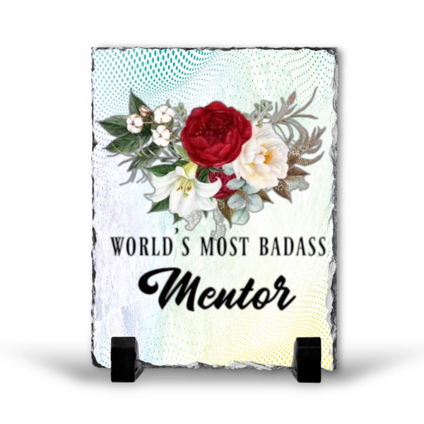 World's Most Badass Mentor Gift Rock Slate