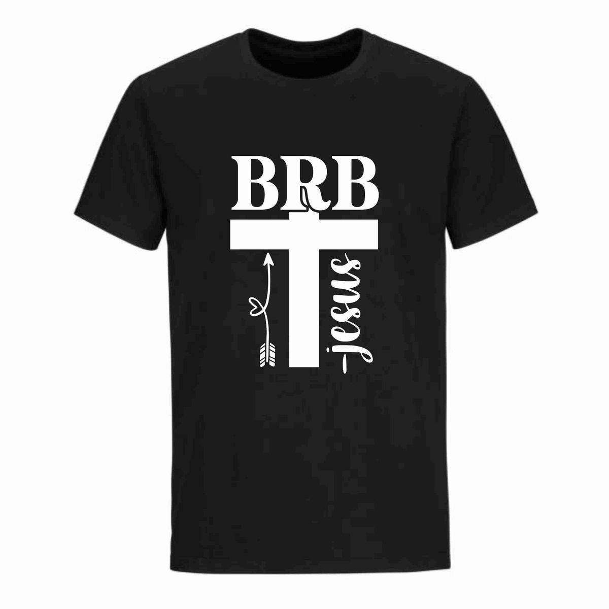 BRB Jesus T-Shirt | Shop Today. Get It Tomorrow! | Takealot.com