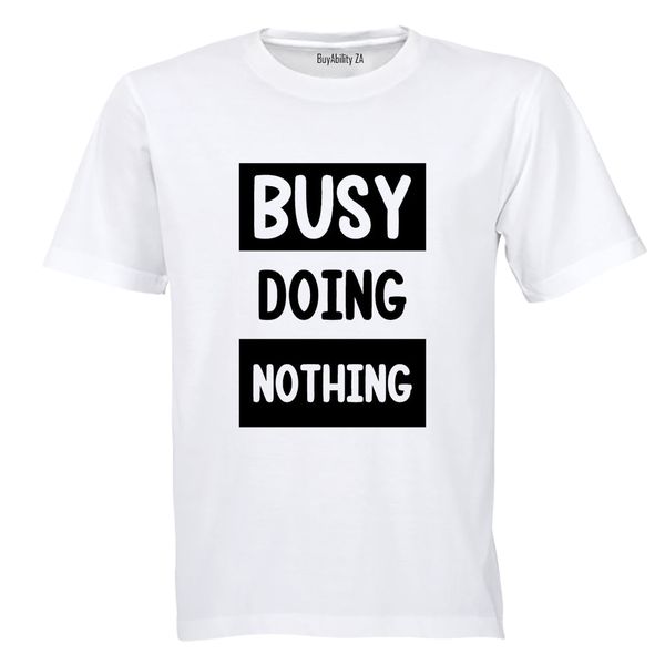 Busy Doing Nothing - Mens - T-Shirt - White