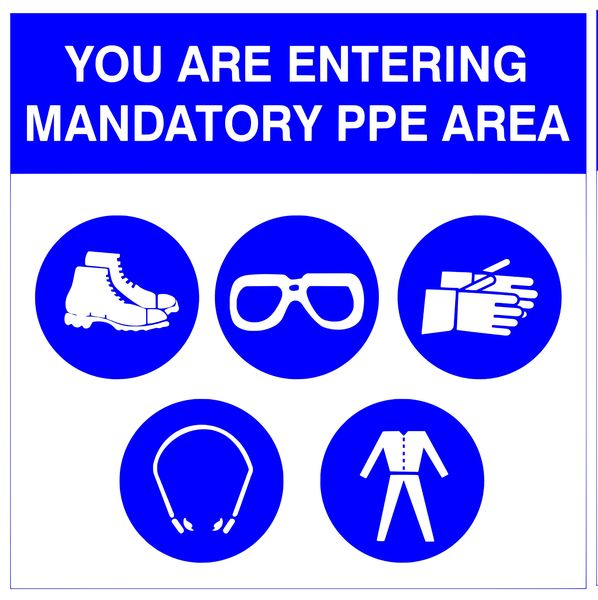 You are entering mandatory PPE Area Sign 60x60cm