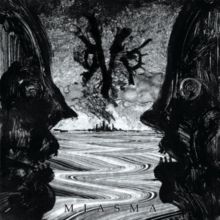Miasma (Vinyl / 12" Album)