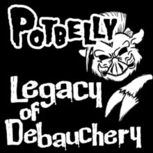 Legacy of Debauchery (CD / Album)