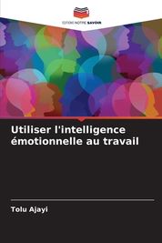 Utiliser L Intelligence Motionnelle Au Travail Shop Today Get It Tomorrow Takealot Com