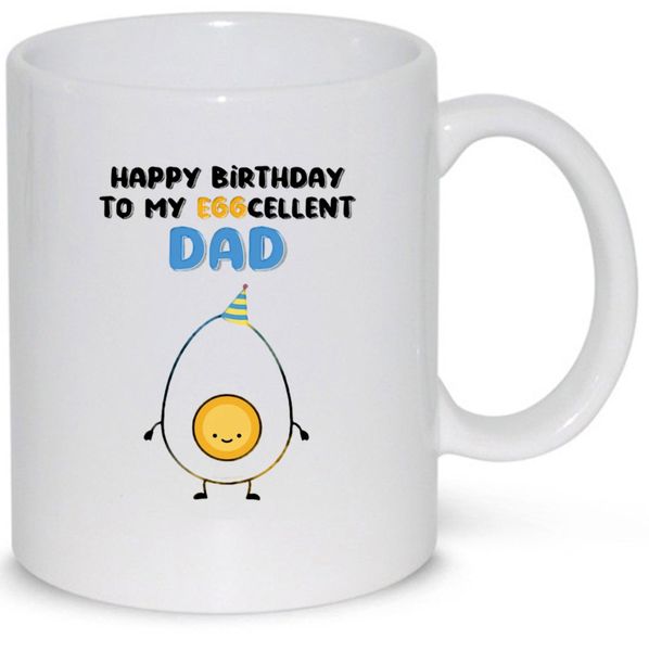 Happy Birthday To My Eggcellent Dad Gift 11Oz Premium Coffee Mug
