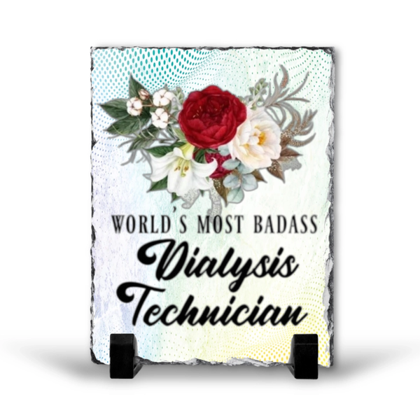 World's Most Badass Dialysis Technician Gift Rock Slate