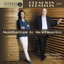 Gershwin and Bernstein: Manhattan to Montmarte (CD / Album)