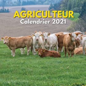 Agriculteur - Calendrier 2021: Cadeau Homme Femmes Agriculteur | Buy