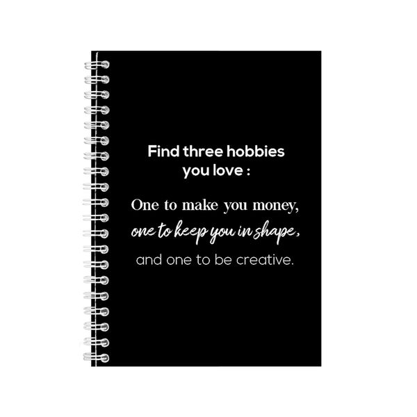 3 Hobbies A5 Notebook Spiral Lined Motivational Sayings Graphic Notepad 154