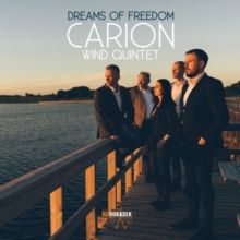 Carion: Dreams of Freedom (CD / Album)