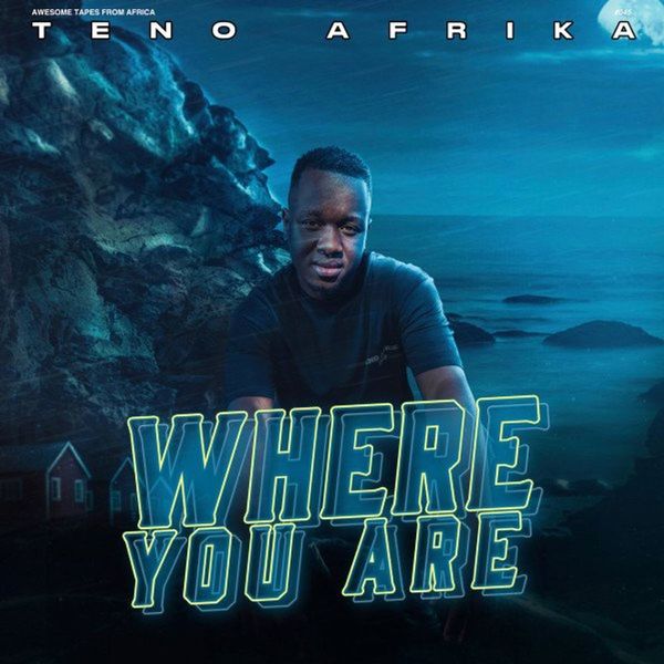 Teno Afrika - Where You Are [Vinyl LP] - Deep House/Amapiano Album