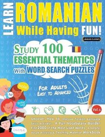 Learn Romanian While Having Fun! - For Adults: EASY TO ADVANCED - STUDY