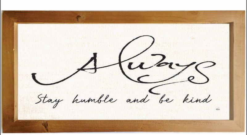 As Always Stay Humble -Wall Art - Size: W-630mm X H-310mm